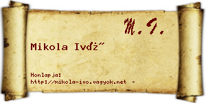 Mikola Ivó névjegykártya